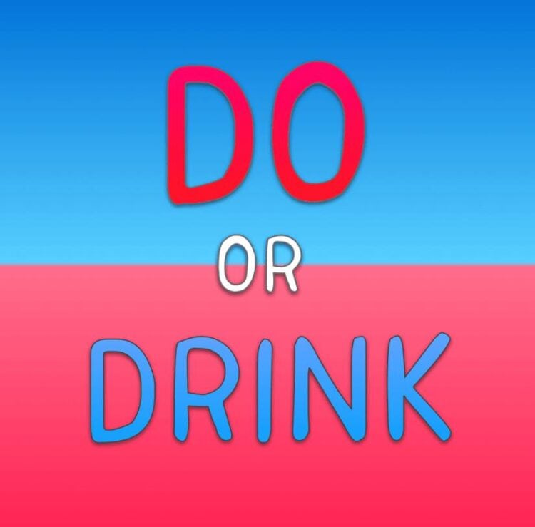 do or drink 